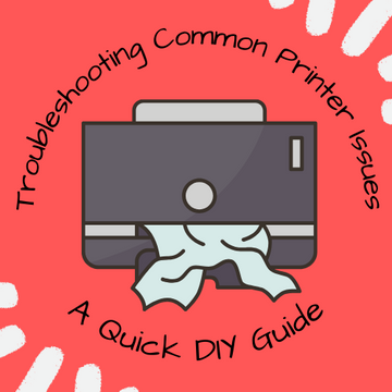 Troubleshooting Common Printer Issues: A Quick DIY Guide – The Printer ...