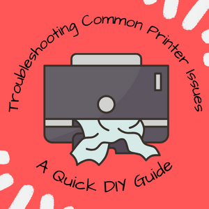 Troubleshooting Common Printer Issues A Quick DIY Guide